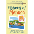 Fishers of Menace (Faith and Foils Cozy Mystery Series) Book #1: Faith and Foils Cozy Mystery Series - Book #1