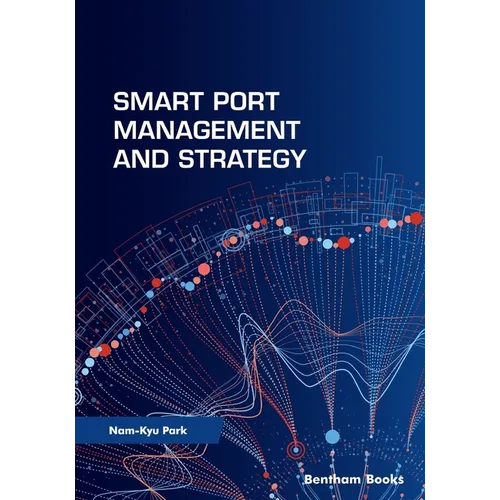 Smart Port Management and Strategy