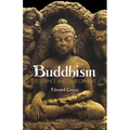 Buddhism: Its Essence and Development