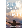Skye Wasn't the Limit