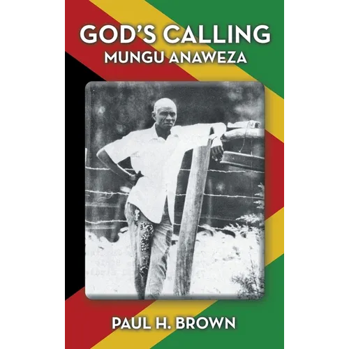 God's Calling: Mungu Anaweza