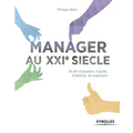 Manager au Xxe siècle: Un défi d'ouverture, d'agilité, d'attention, de coopération