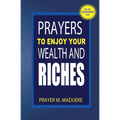Prayers to enjoy your wealth and riches