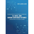 Design Heuristics for Emerging Technologies: AI, Data, & Human-Centered Futures - Considerations for the Rights of Women
