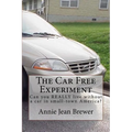 The Car Free Experiment: Can You REALLY Live Without a Car in Small-Town America?