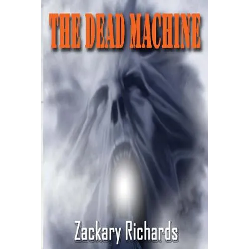 The Dead Machine
