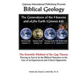 Biblical Geology: The Scientific Method of the Gap Theory
