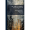 Victim Costs and Consequences