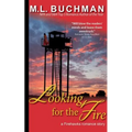 Looking for the Fire