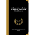 Catalogue of the Collection of Mazatlan Shells in the British Museum