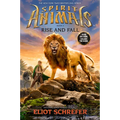 Rise and Fall (Spirit Animals, Book 6): Volume 6