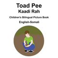 English-Somali Toad Pee/Kaadi Rah Children's Bilingual Picture Book