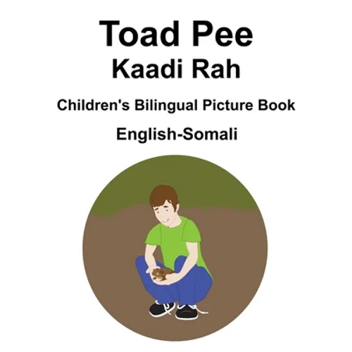 English-Somali Toad Pee/Kaadi Rah Children's Bilingual Picture Book
