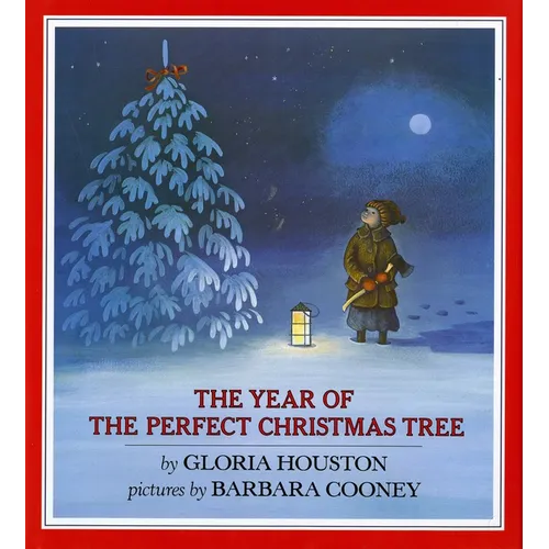The Year of the Perfect Christmas Tree: An Appalachian Story