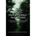 Death, Transcendence, and Beyond: A Priest's Psychopomp Journey into the Reality of the Afterlife