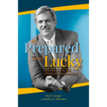 Be Prepared to Be Lucky: Reflections on Fifty Years of Public and Community Service