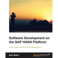 Software Development on the SAP Hana Platform