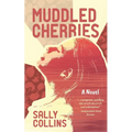 Muddled Cherries