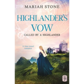 Highlander's Vow: A Scottish Historical Time Travel Romance