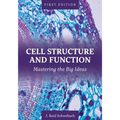 Cell Structure and Function: Mastering the Big Ideas