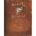 Rumple Buttercup: A Story of Bananas, Belonging, and Being Yourself Heirloom Edition