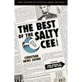 The Best of the Salty Cee Volume 1: Christian News Satire