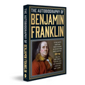 The Autobiography of Benjamin Franklin