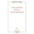 Limits of Knowledge / Les Limites de la connaissance