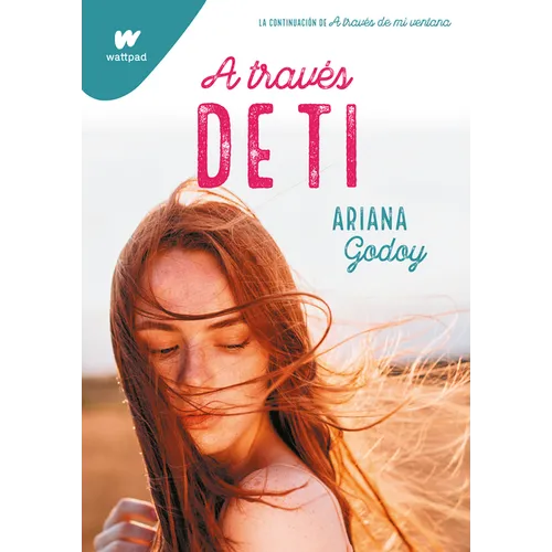 A Través de Ti / Through You
