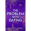 The Problem with Dating: Special Edition