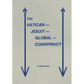 The Vatican Jesuit Global Conspiracy