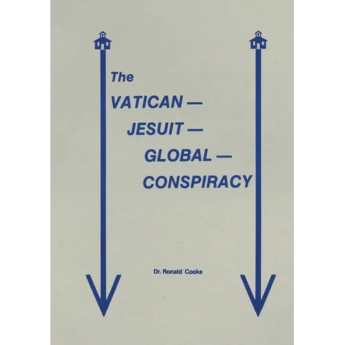 The Vatican Jesuit Global Conspiracy