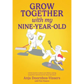 Grow together with my nine-year-old: Activity book for mothers and children seeking connection rooted in love for Jesus and nature.