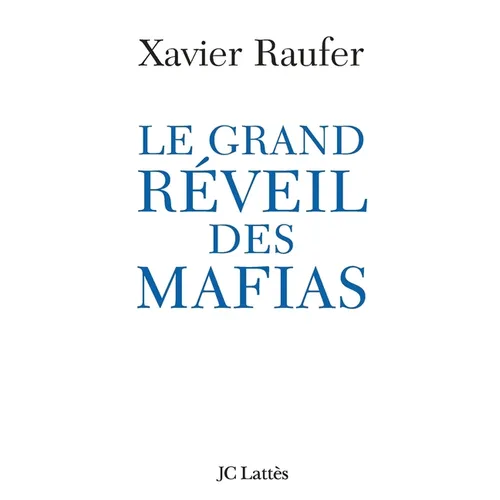 Le grand réveil des mafias