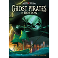 Ghost Pirates of Boston