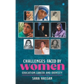 Challenges faced by women- Education, Career and Identity.