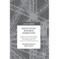 Negotiating Business Narratives: Fables of the Information Technology, Automobile Manufacturing, and Financial Trading Industries