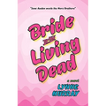 Bride of the Living Dead