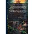 Travels in the Central Parts of Indo-China, Cambodia, and Laos, During the Years 1858, 1859, and 1860. (Memoir of H. Mouhot [by J. J. Belinfante. Edit