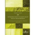 Introduction to Many-Facet Rasch Measurement: Analyzing and Evaluating Rater-Mediated Assessments