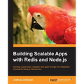 Building Scalable Apps with Redis and Node.Js