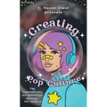 Creating Pop Culture