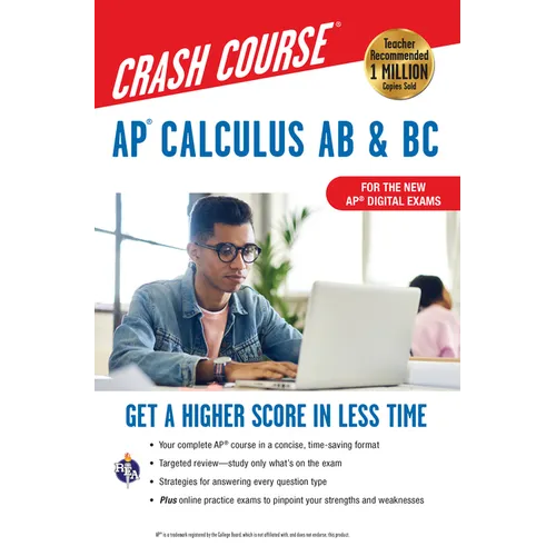 Ap(r) Calculus AB & BC Crash Course 3rd Ed., Book + Online: Get a Higher Score in Less Time