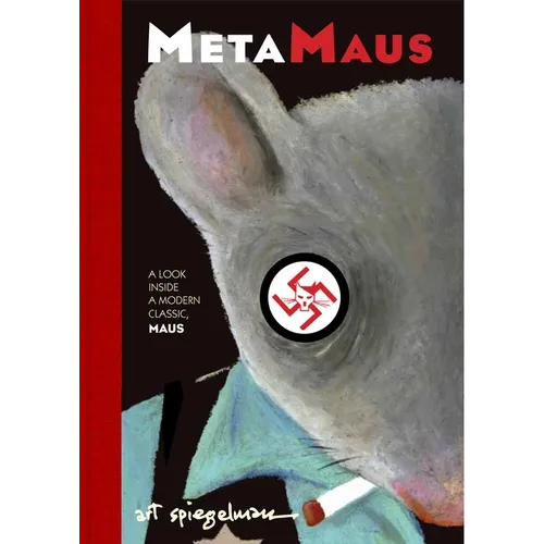 Metamaus: A Look Inside a Modern Classic, Maus [With CDROM]