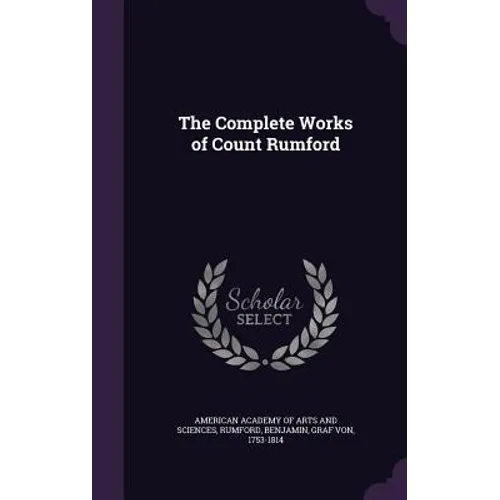 The Complete Works of Count Rumford