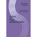 ETHEL of THE BARRYMORES: A One-Woman Play in Two Acts