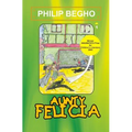 Aunty Felicia: Aunty Felicia Series