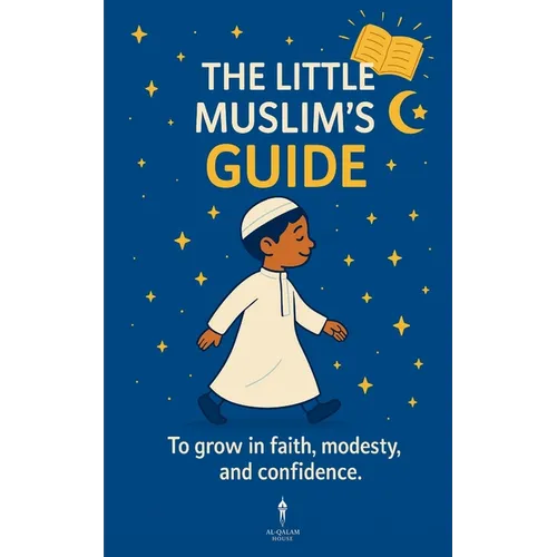 The Little Muslim's Guide