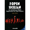 The Open Sicilian: An Ambitious White Repertoire for Club Players