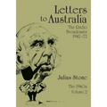 Letters to Australia, Volume 2: Essays from the 1940s